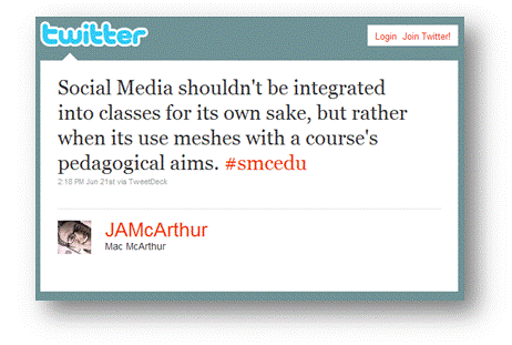 @JAMcArthur tweet in #smcedu, June 21, 2010