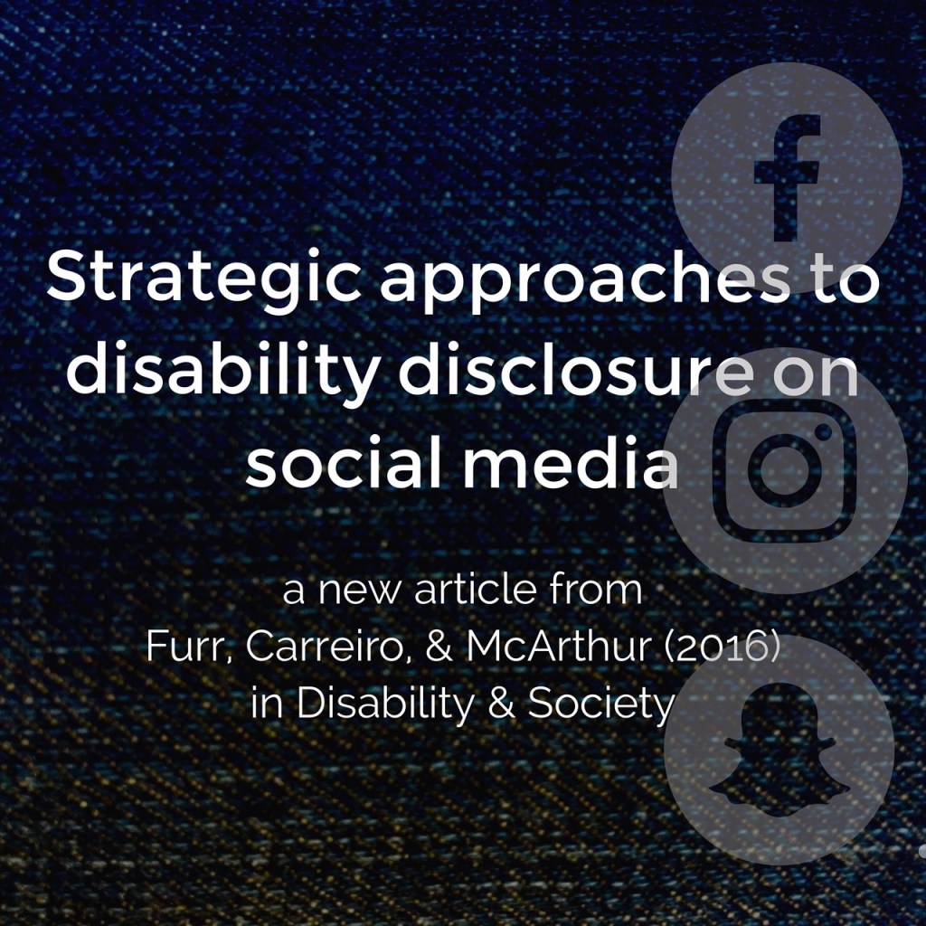 Strategic Approaches to Disability Disclosure on Social&nbsp;Media